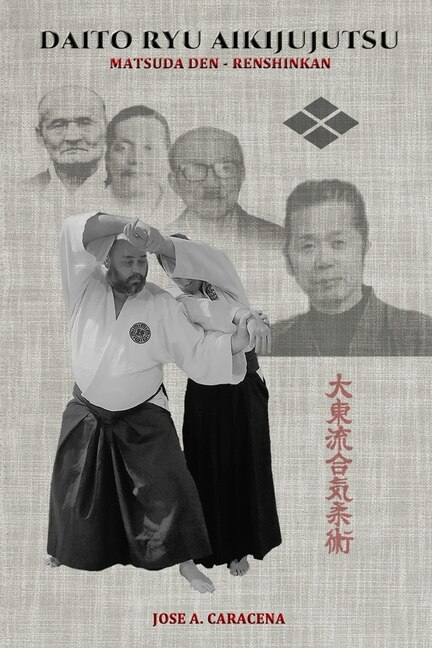 Front cover_DAITO RYU AIKIJUJUTSU Matsuda Den - Renshinkan (English)