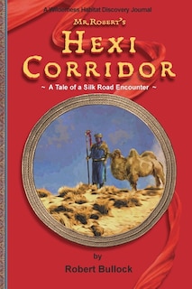 Front cover_Mr. Robert's Hexi Corridor