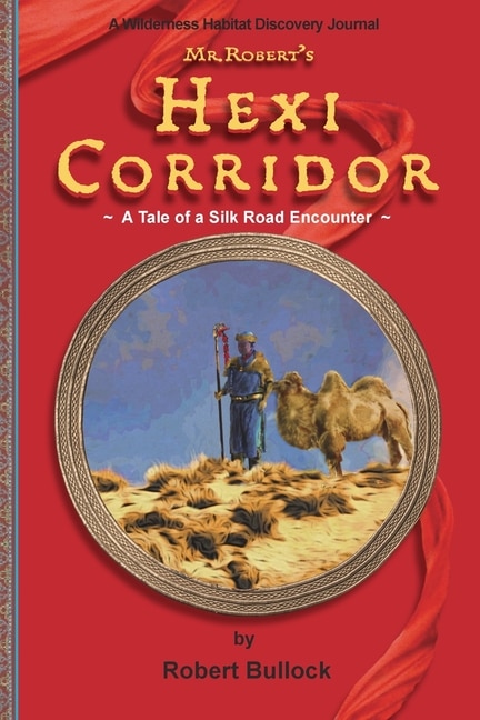 Front cover_Mr. Robert's Hexi Corridor