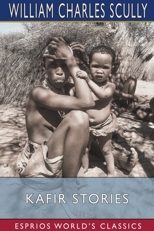 Front cover_Kafir Stories (Esprios Classics)