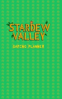 Stardew Valley Gaming Planner and Checklist