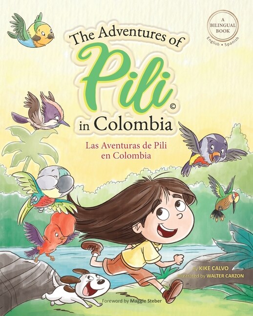 Front cover_The Adventures of Pili in Colombia. Dual Language Books for Children ( Bilingual English - Spanish ) Cuento en español