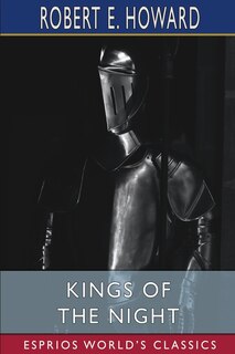 Front cover_Kings of the Night (Esprios Classics)