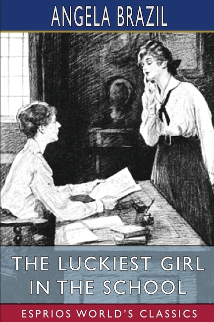Couverture_The Luckiest Girl in the School (Esprios Classics)