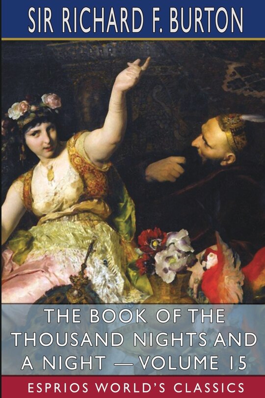 Front cover_The Book of the Thousand Nights and a Night - Volume 15 (Esprios Classics)