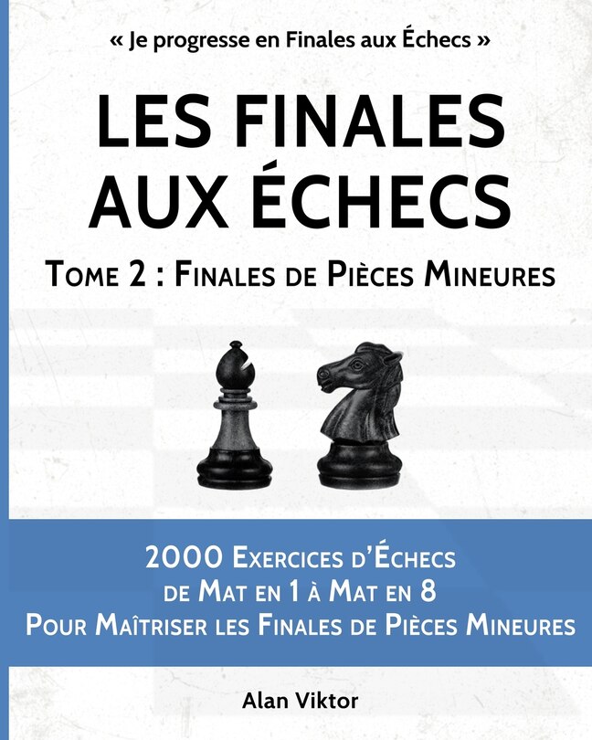 Front cover_Les Finales aux Échecs, Tome 2