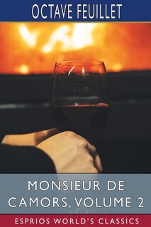Front cover_Monsieur de Camors, Volume 2 (Esprios Classics)