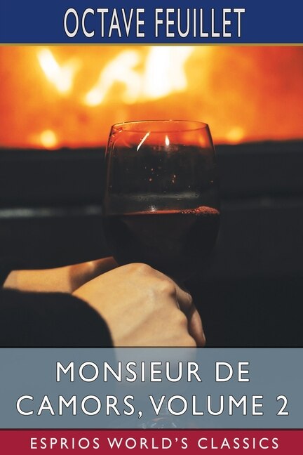 Front cover_Monsieur de Camors, Volume 2 (Esprios Classics)