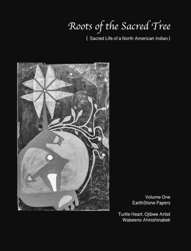 Front cover_Roots of the Sacred Tree Volume One