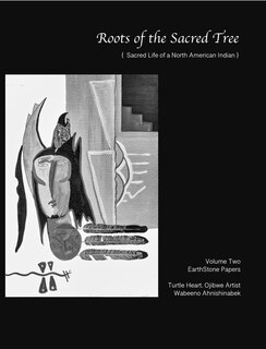 Front cover_Roots of the Sacred Tree Volume Two