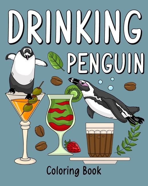 Front cover_Drinking Penguin Coloring Book