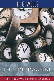 Front cover_The Time Machine (Esprios Classics)
