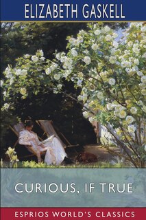 Front cover_Curious, if True (Esprios Classics)