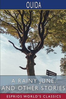 Front cover_A Rainy June, and Other Stories (Esprios Classics)