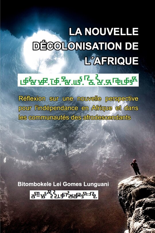 La nouvelle décolonisation de l'Afrique: Collection Mandombe