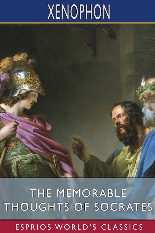 Couverture_The Memorable Thoughts of Socrates (Esprios Classics)