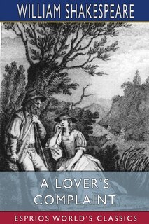Front cover_A Lover's Complaint (Esprios Classics)