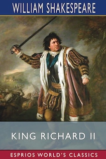 Front cover_King Richard II (Esprios Classics)