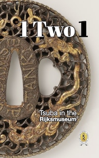 Tsuba in the Rijksmuseum: 1 Two 1