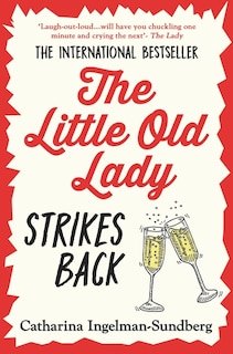 The Little Old Lady Strikes Back: League of Pensioners Series, Book Four