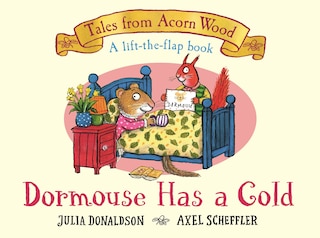 Front cover_Tales from Acorn Wood: Dormouse Has a Cold