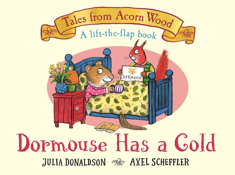 Front cover_Tales from Acorn Wood: Dormouse Has a Cold