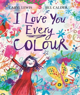 Front cover_I Love You Every Colour