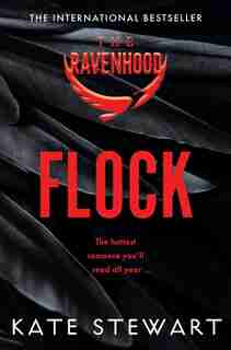 Flock: The Ravenhood Trilogy, Book One by Kate Stewart
