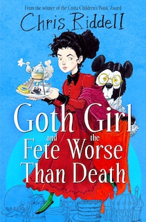 Front cover_Goth Girl and the Fete Worse Than Death