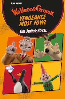 Couverture_The Wallace & Gromit Junior Novel