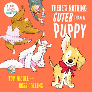 Front cover_There's Nothing Cuter Than a Puppy