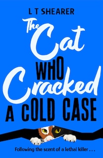Front cover_The Cat Who Cracked a Cold Case