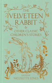 Front cover_The Velveteen Rabbit and Other Classic Children's Stories