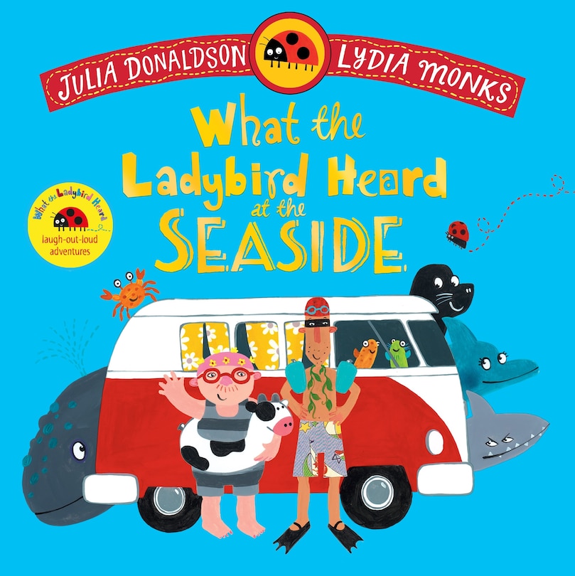 Front cover_What the Ladybird Heard at the Seaside