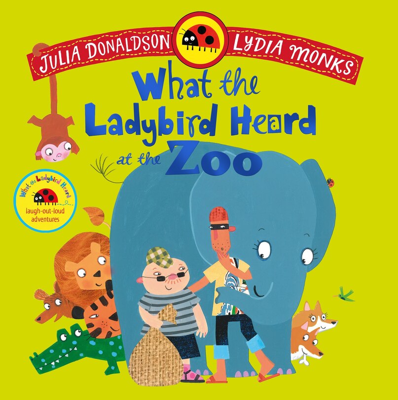 Front cover_What the Ladybird Heard at the Zoo