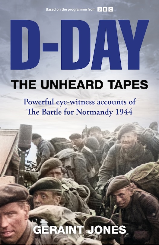 Front cover_D-Day: The Unheard Tapes