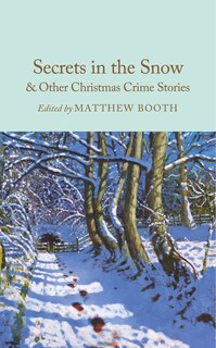 Front cover_Secrets in the Snow & Other Christmas Crime Stories