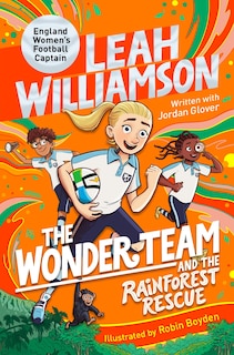 Front cover_The Wonder Team and the Rainforest Rescue
