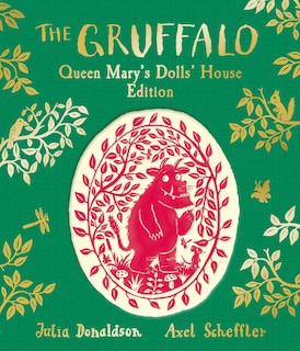 Front cover_The Gruffalo: Queen Mary's Dolls' House Edition