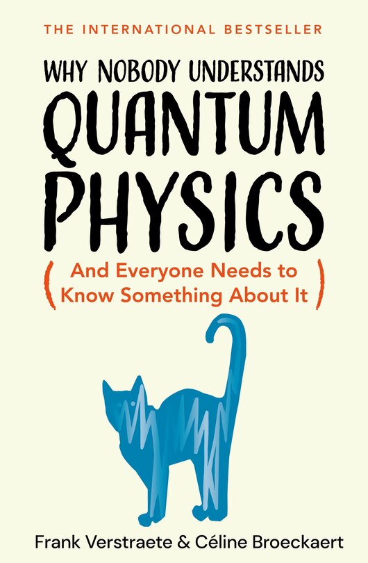 Front cover_Why Nobody Understands Quantum Physics