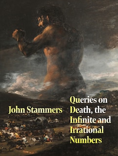 Couverture_Queries on Death, the Infinite and Irrational Numbers