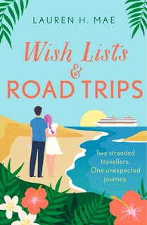 Front cover_Wish Lists and Road Trips