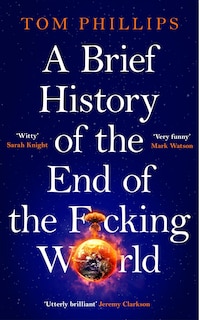 Couverture_A Brief History of the End of the F*cking World
