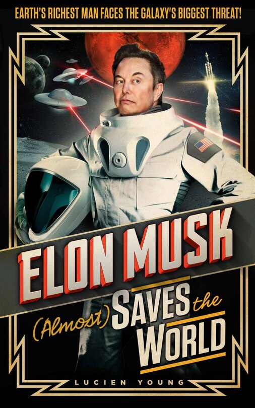 Front cover_Elon Musk (Almost) Saves The World