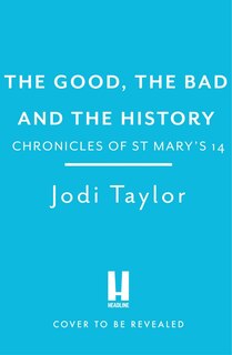 Front cover_The Good, The Bad and The History