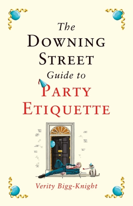 Front cover_The Downing Street Guide to Party Etiquette