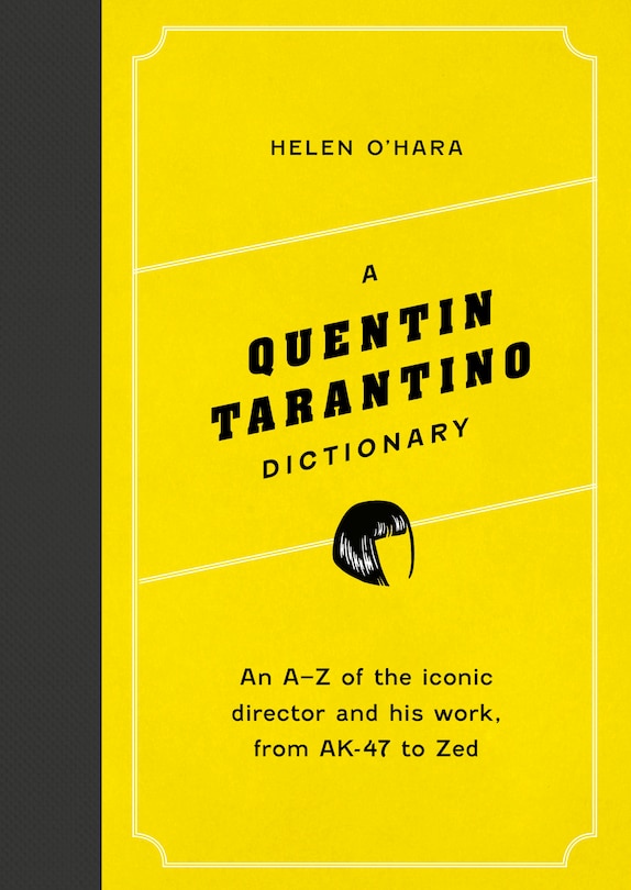 Front cover_A Quentin Tarantino Dictionary