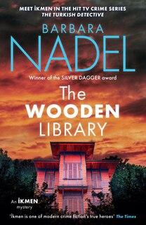 Front cover_The Wooden Library (Ikmen Mystery 27)