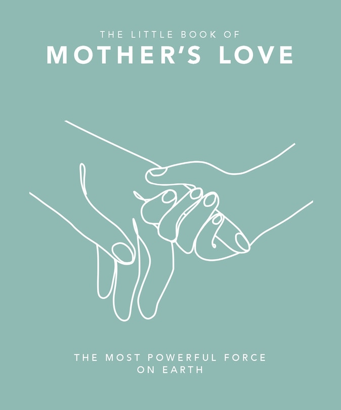 Front cover_The Little Book of Mother's Love