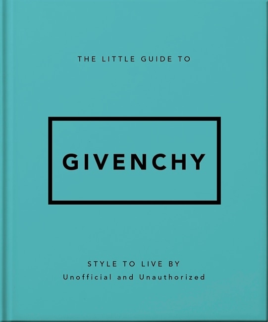 Front cover_The Little Guide to Givenchy